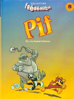 Pif le chien Frédérique Tome 2