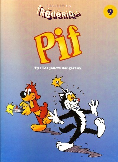 Pif le chien Frédérique Tome 3
