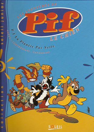 Pif le chien Soleil Tome 1