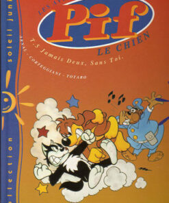 Pif le chien Soleil Tome 5