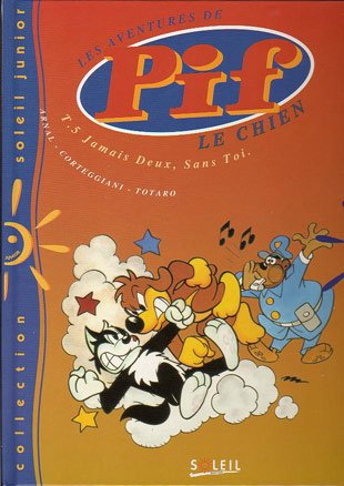 Pif le chien Soleil Tome 5