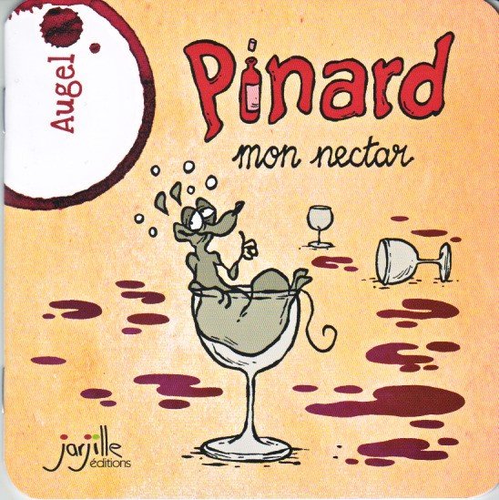 Pinard mon nectar