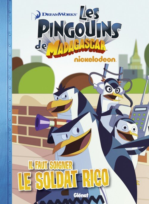 Les Pingouins de Madagascar Glénat Tome 1