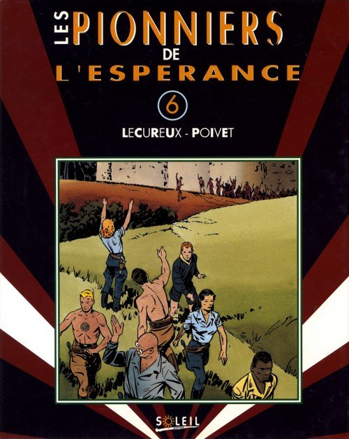 Les Pionniers de l'espérance Vol. 6