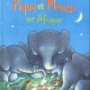 Pique et mousse Tome 3