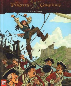 Pirates des Caraïbes Tome 1