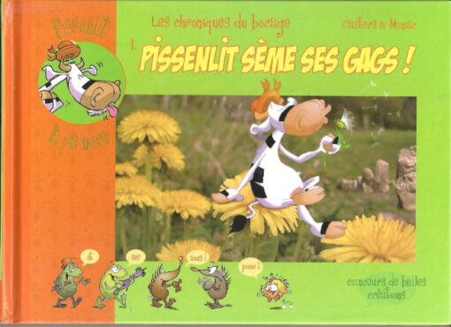 Pissenlit, les chroniques du bocage Tome 1