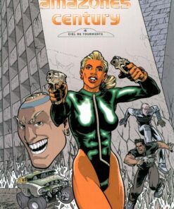 Amazones Century Tome 4