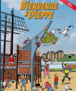 Polete Polète, Bienvenue à Dieppe
