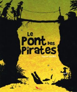 Le Pont des pirates