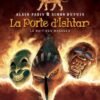 La Porte d'Ishtar Tome 2