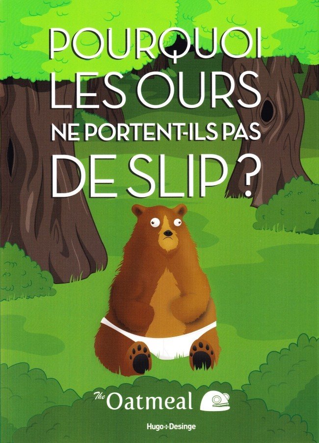 Pourquoi les ours ne portent-ils pas de slip ?