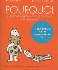 Pourquoi y a-t-il des inégalités entre les hommes et les femmes ?