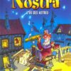 Les Prédictions de Nostra Tome 1