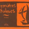 Premières chaleurs
