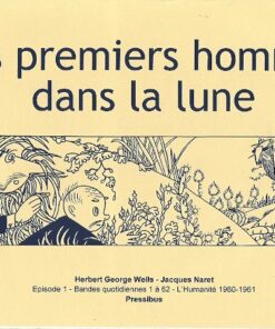 Les Premiers Hommes dans la Lune Tome 1