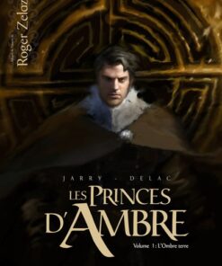 Les Princes d'Ambre Tome 1
