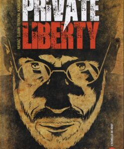 Private Liberty Tome 1