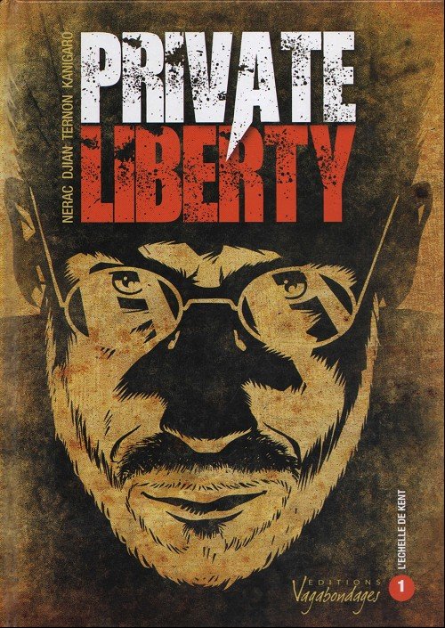 Private Liberty Tome 1