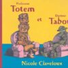 Professeur Totem et Docteur Tabou