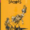 Les Âmes sèches Tome 2