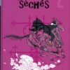 Les Âmes sèches Tome 3