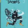 Les Âmes sèches Tome 2