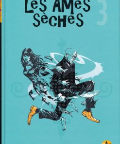 Les Âmes sèches Tome 3