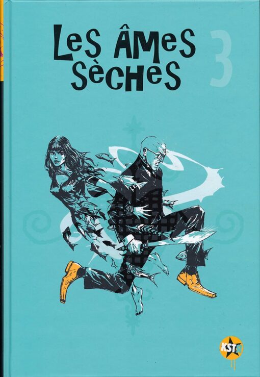 Les Âmes sèches Tome 3
