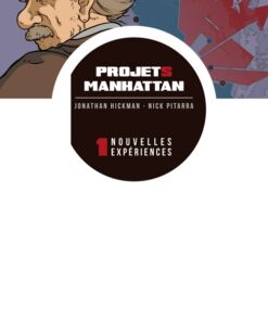 Projets Manhattan Tome 1