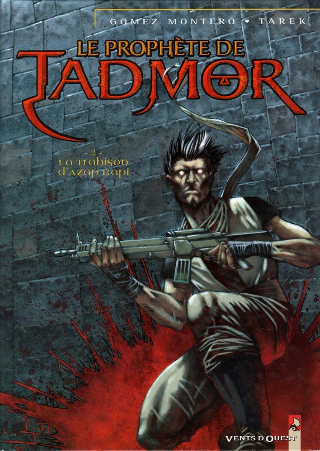 Le Prophète de Tadmor Tome 2