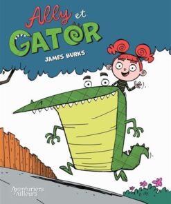 Ally et Gator - Tome 1
