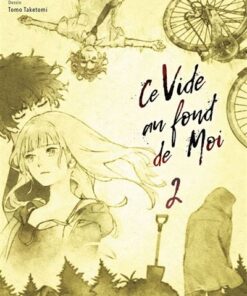 Ce vide au fond de moi T02