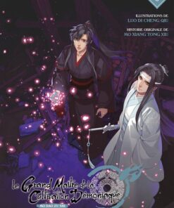 Le Grand Maître de la Cultivation Démoniaque (Mo Dao Zu Shi) T06