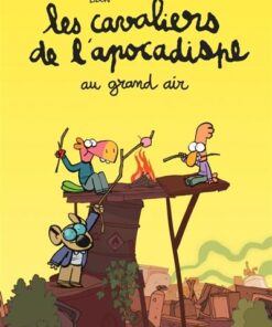 Les cavaliers de l'apocadispe - Tome 5 - au grand air