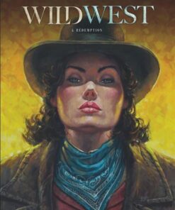 Wild West - Tome 5 - Rédemption