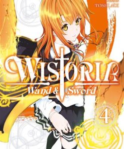 Wistoria - Wand and Sword T04