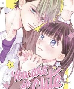 You are So Cute - Tome 1 (VF)