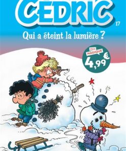 Cédric - Tome 17 - Qui a éteint la lumière ?