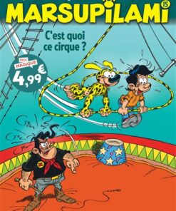Marsupilami - Tome 15 - C'est quoi ce cirque ?