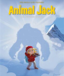 Animal Jack - Tome 10 - Horizons perdus