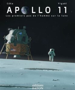 APOLLO 11 Les premiers pas de lhomme sur la Lune