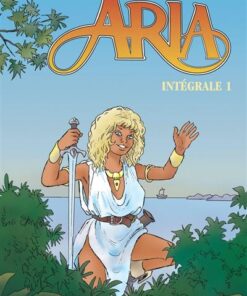 Aria - Intégrale - Tome 1