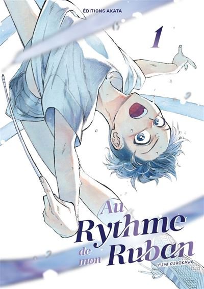 Au rythme de mon ruban - Tome 01