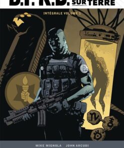 BPRD - L'Enfer sur Terre - Intégrale T01