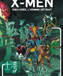 Best of Marvel (Must-Have) : X-Men - Dieu crée, l'homme détruit