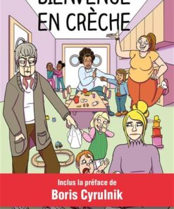 Bienvenue en crèche