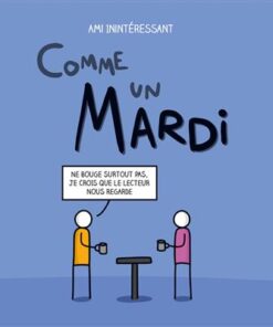 Comme un mardi
