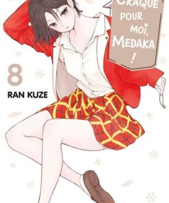 Craque pour moi, Medaka ! T08