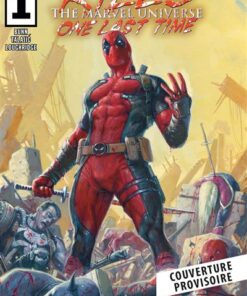 Deadpool Kills the Marvel Universe One Last Time